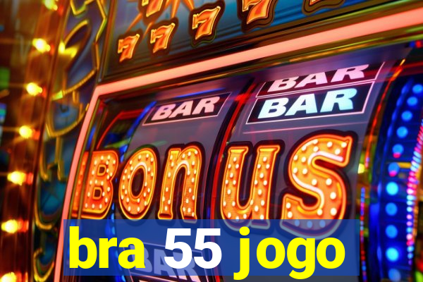 bra 55 jogo